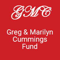Greg & Marilyn Cummings Fund